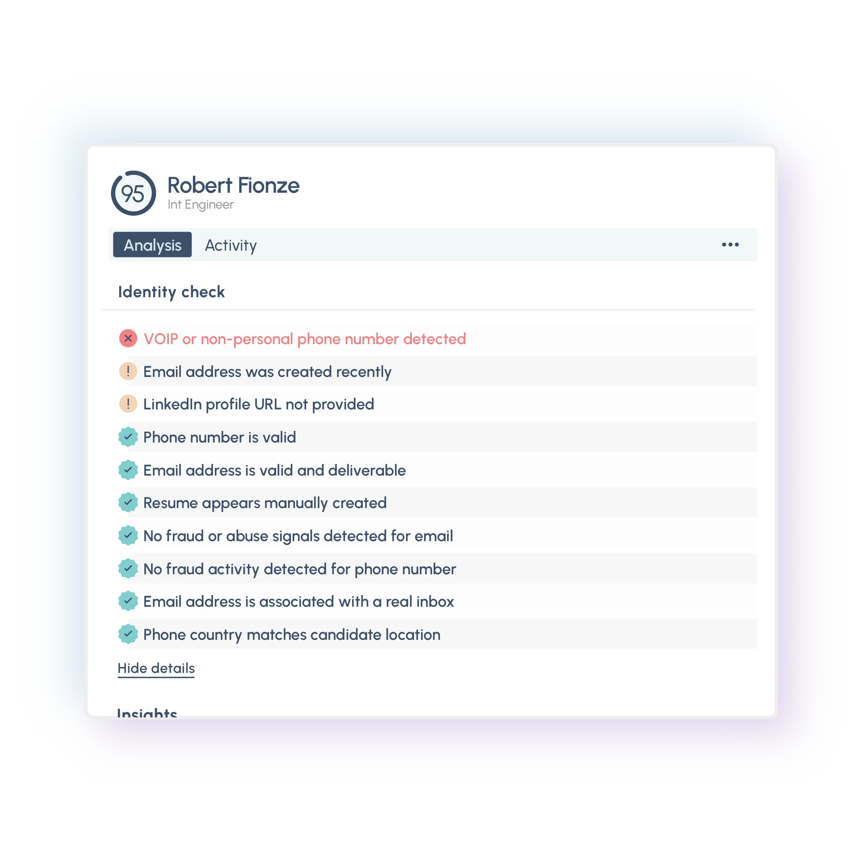 A multi-signal AI engine analyzes every application before it enters your queue